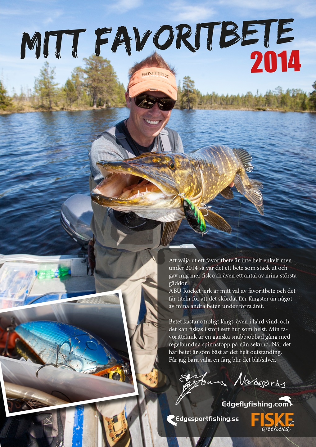 Jonas Nordigårds – Abu Rocket Jerk.